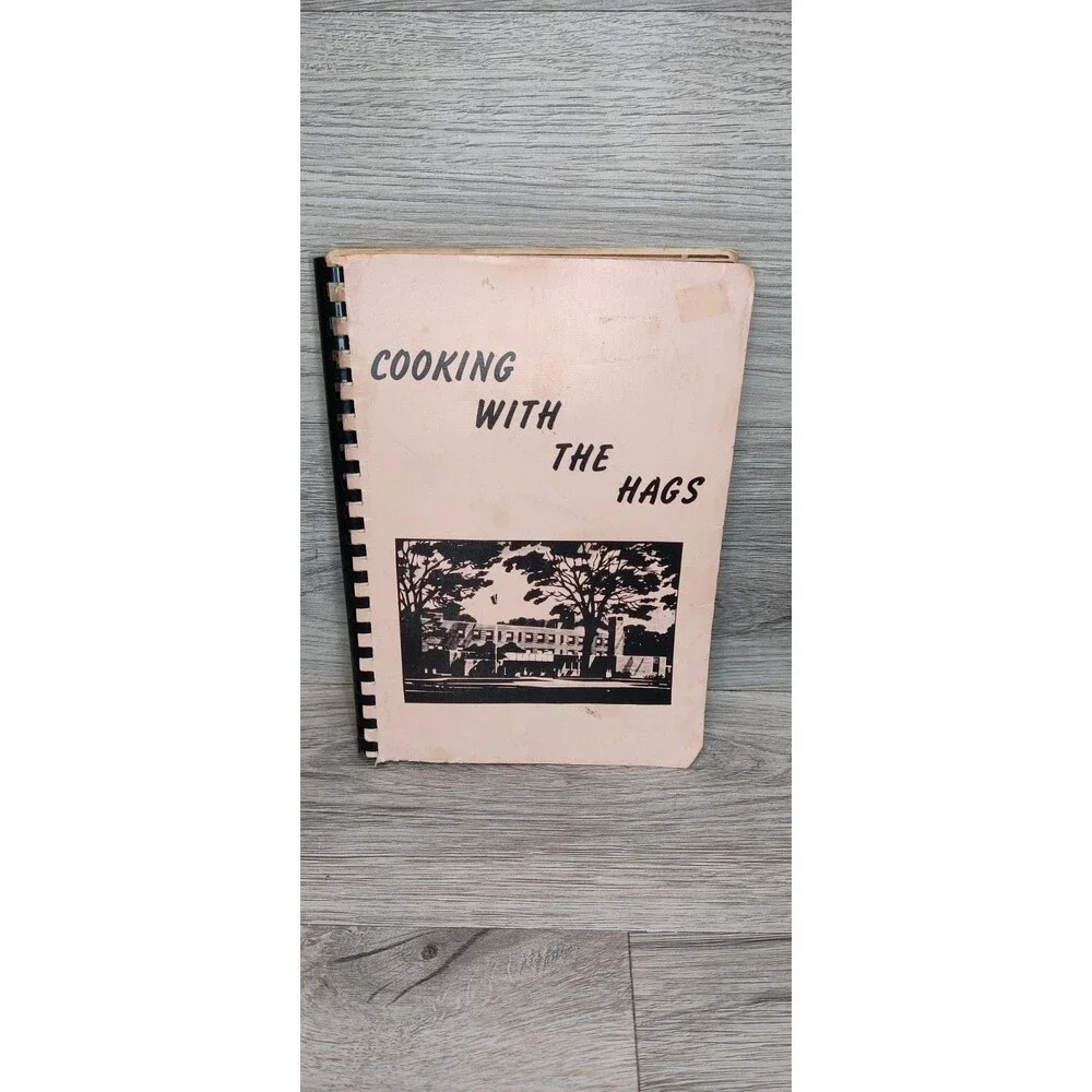 Vintage Cooking with the Hags Cookbook Recipes Gerber Memorial Hospital 1978